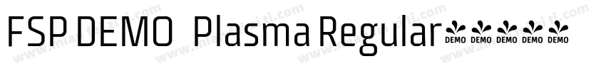 FSP DEMO   Plasma Regular字体转换